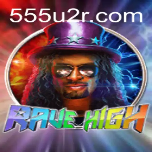 RaveHigh: Uma Imersão no Mundo Virtual do Jogo com 555U